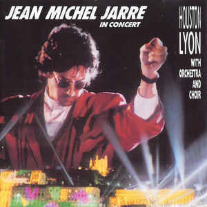 Jean Michel Jarre - In Concert: Houston / Lyon