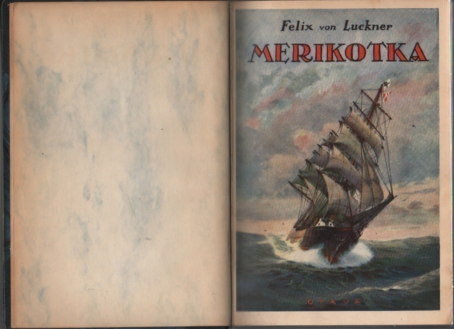 Luckner,Felix von: Merikotka:elämäni seikkailuja, Otava 1925