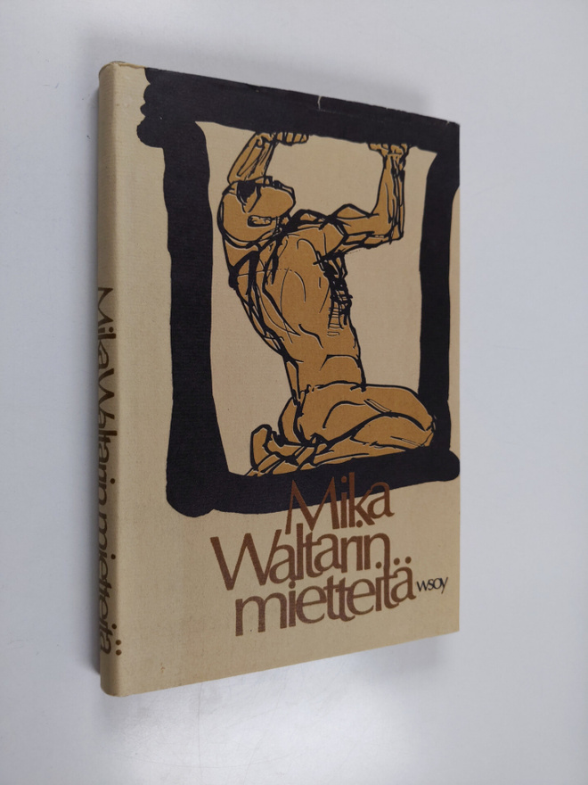 Mika Waltari : Mika Waltarin mietteitä