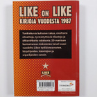 Timo (toim.) Forss : Like on Like : kirjoja vuodesta 1987 - pikkukuva 2