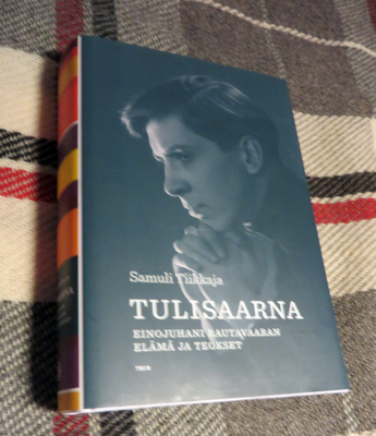 TULISAARNA - Einojuhani Rautavaara - 2014 Teos - 683s.