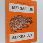 Vitali Bianki : Metsäsiilin seikkailut - pikkukuva 1