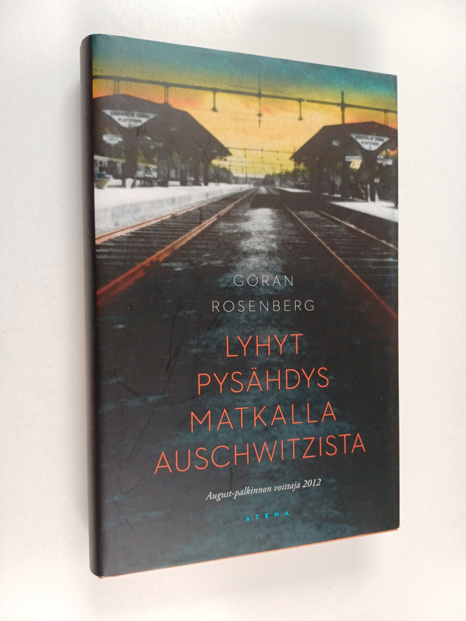Göran Rosenberg : Lyhyt pysähdys matkalla Auschwitzista