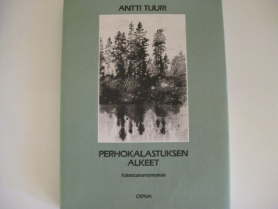 Tuuri Antti / Perhokalastuksen alkeet