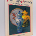 Annick Perret : Painting on Porcelain - Oriental Designs - pikkukuva 1