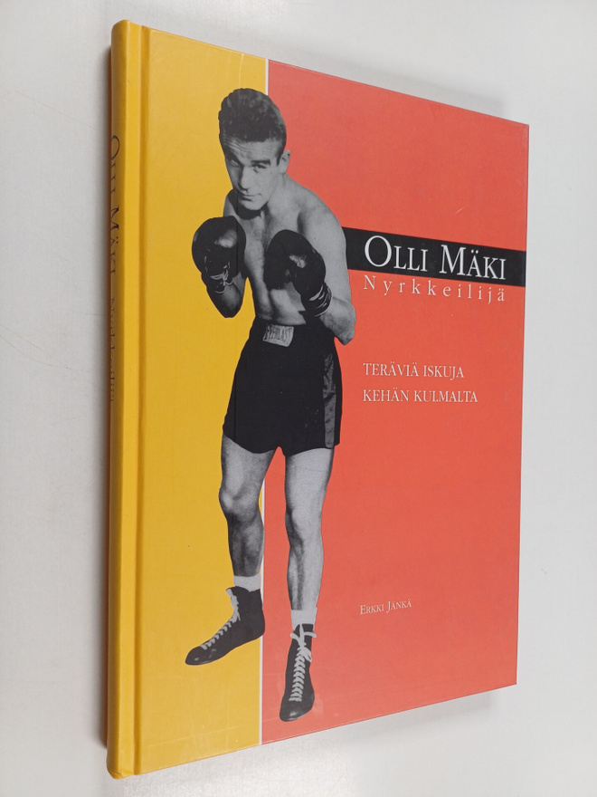 Erkki Jänkä ym. : Olli Mäki : nyrkkeilijä (signeerattu, t...