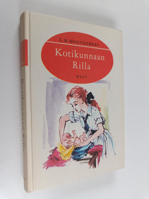 L. M Montgomery : Kotikunnaan Rilla
