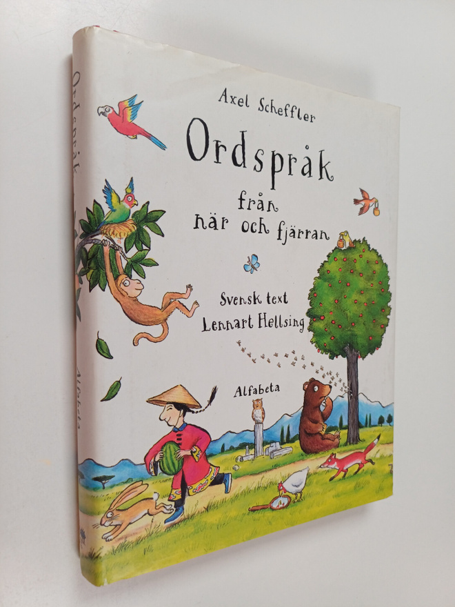 Axel Scheffler : Ordspråk från när och fjärran