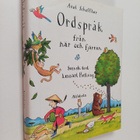 Axel Scheffler : Ordspråk från när och fjärran - pikkukuva 1