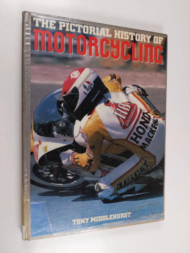 Tony Middlehurst : Pictorial history of motorcycling