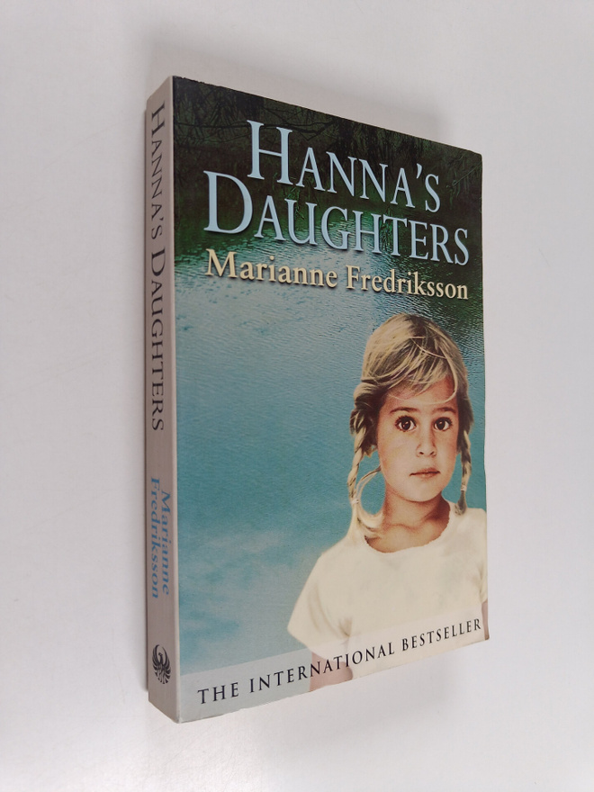 Marianne Fredriksson : Hanna's Daughters