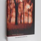 Asko Sahlberg : Tammilehto : romaani - pikkukuva 1