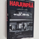 Matti Yrjänä Joensuu : Harjunpää ja rakkauden nälkä - pikkukuva 1