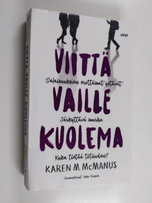 Karen M. McManus : Viittä vaille kuolema