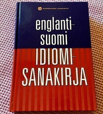 Englanti suomi Idiomi sanakirja