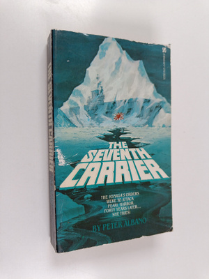 Peter Albano : The Seventh Carrier