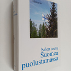 Salon seutu Suomea puolustamassa Historia - pikkukuva 1