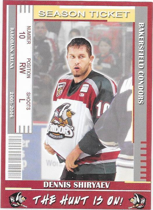 2005-06 Bakersfield Condors #10 Denis Shirayev Farmi gooni
