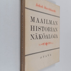 Jakob Burckhardt : Maailmanhistorian näköaloja - pikkukuva 1