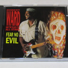 *CD* ROBERT WARD Fear No Evil - pikkukuva 1
