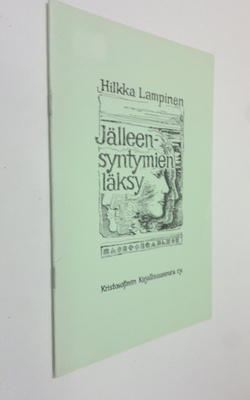 Hilkka Lampinen : Jälleensyntymien läksy