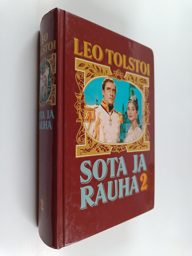 Leo Tolstoi : Sota ja rauha 2. osa