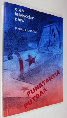 Eräs talvisodan päivä - Punatähtiä putoaa -kirja