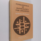 Barbara Hall Partee : Fundamentals of mathematics for lin... - pikkukuva 1