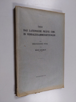 Erik Ahlman : Uber das lateinische präfix com- in verbalz...