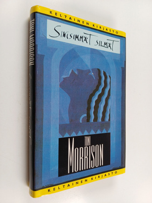 Toni Morrison : Sinisimmät silmät