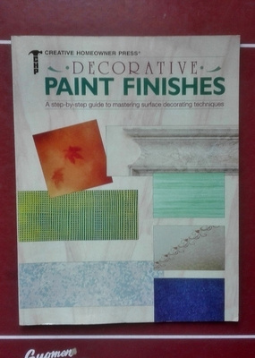 Decorative Paint Finishes. A step-by step guide