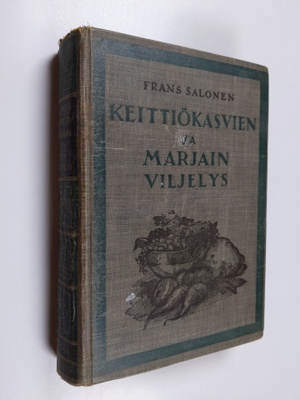 Frans Salonen : Keittiökasvien ja marjain viljelys : puut...