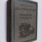 Frans Salonen : Keittiökasvien ja marjain viljelys : puut... - pikkukuva 1