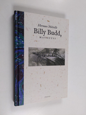 Herman Melville : Billy Budd, matruusi : (sisäinen kertomus)