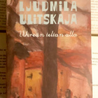 Ljudmila Ulitskaja - Vihreän teltan alla (pokkari) - pikkukuva 1