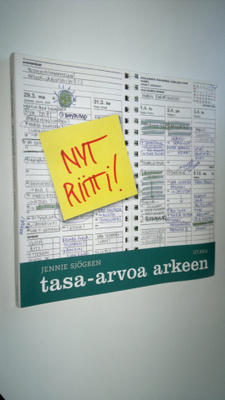 Jennie Sjögren : Nyt riitti! : tasa-arvoa arkeen