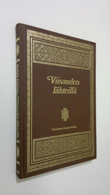 Kahlil Gibran : Viisauden lähteillä