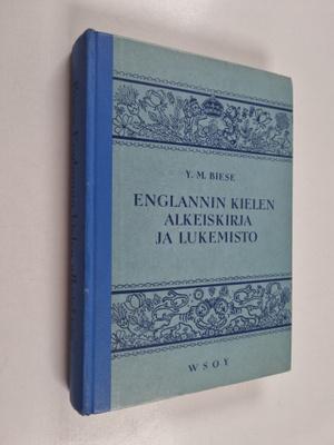 Y. M. Biese : Englannin kielen alkeiskirja ja lukemisto
