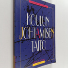 Timo Pässilä : Koulun johtamisen taito - pikkukuva 1