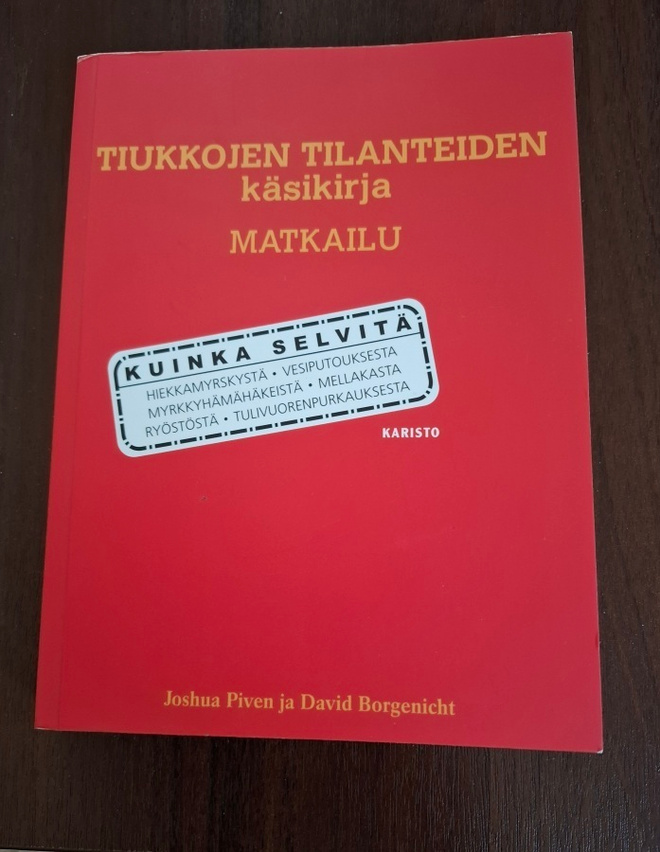 Piven, Borgenicht: Tiukkojen tilanteiden käsikirja, matkailu