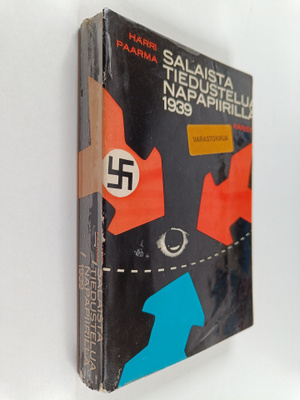 Harri Paarma : Salaista tiedustelua napapiirillä 1939