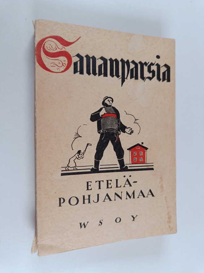 Armas (toim.) Luukko : Etelä-Pohjanmaan sananparsia
