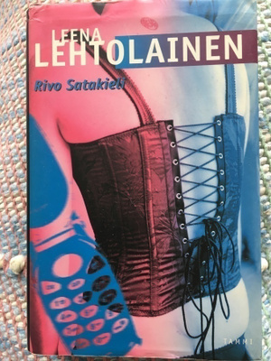 Leena Lehtolainen:  Rivo Satakieli (1.p.) (kovakantinen)