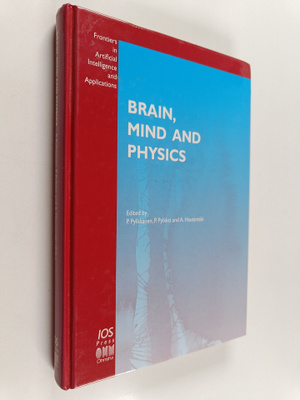 Antti Hautamaki : Brain, mind and physics