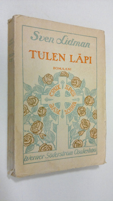 Sven Lidman : Tulen läpi