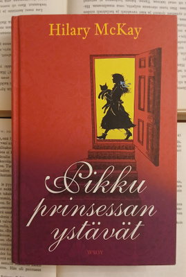Hilary McKay - Pikku prinsessan ystävät (sid.)