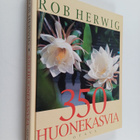 Rob Herwig : 350 huonekasvia - pikkukuva 1