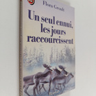 Flora Groult : Un seul ennui, les jours raccourcissent - pikkukuva 1