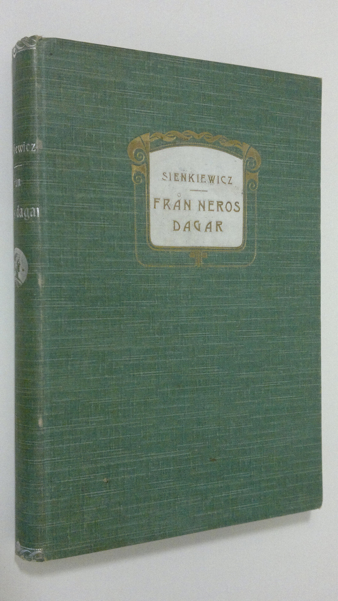 Henryk Sienkiewicz : Från Neros Dagar (Quo vadis?)