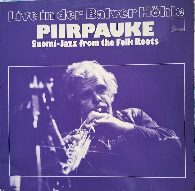 Piirpauke: Live in der Balver Höhle LP 1980